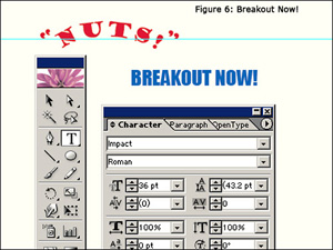 Figure 6: BREAKOUT NOW!